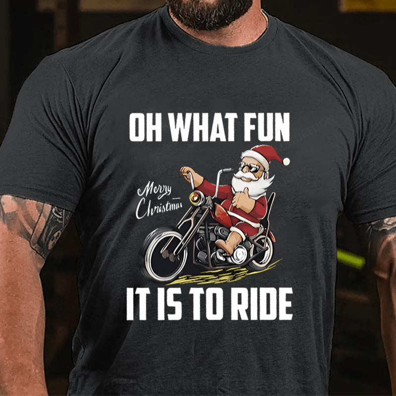 Maturelion Christmas T-Shirt Oh What Fun It Is To Ride T-Shirt