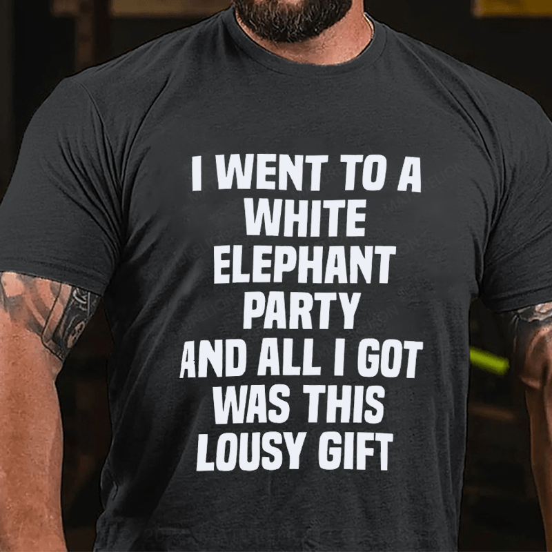 Maturelion Christmas T-Shirt i Went to a White Elephant Party White Elephant Gift T-Shirt