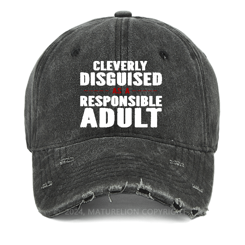 Maturelion Cleverly Disguised As A Responsible Adult Washed Vintage Cap