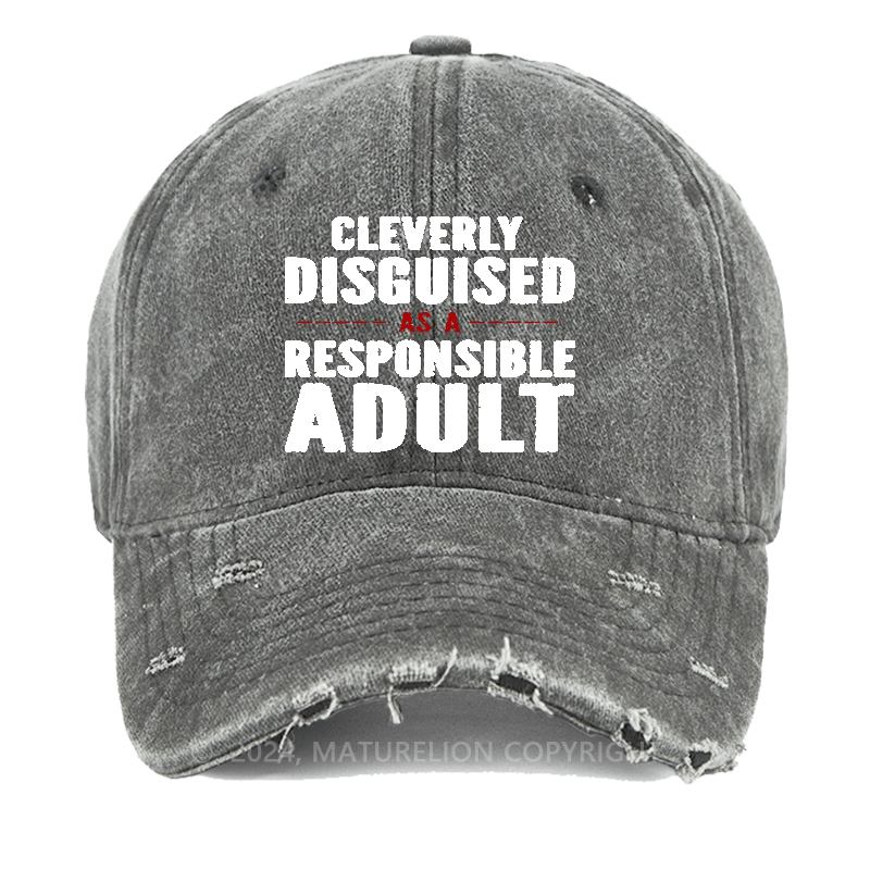 Maturelion Cleverly Disguised As A Responsible Adult Washed Vintage Cap