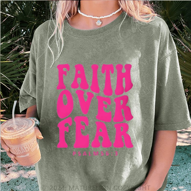 Maturelion Faith Over Fear Psalm 56:3 DTG Printing Washed Cotton T-Shirt