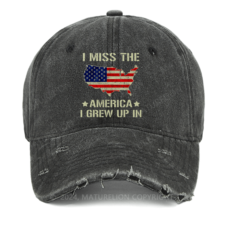 Maturelion I Miss The America I Grew Up In Washed Vintage Cap