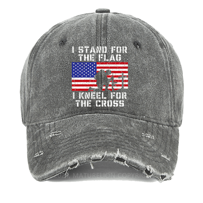 Maturelion I Stand For The Flag I Kneel For The Cross Washed Vintage Cap