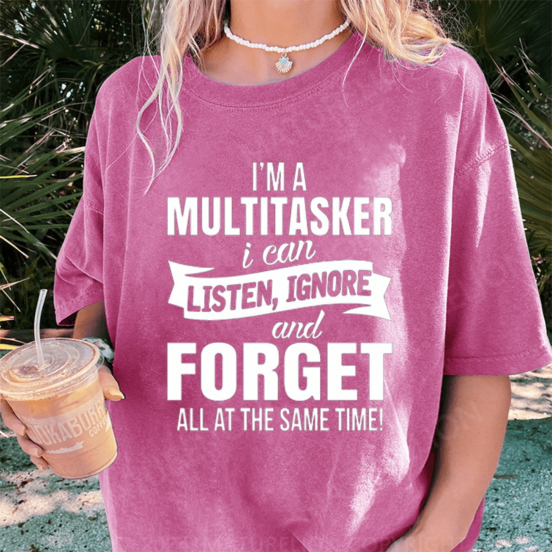 Maturelion I'm A Multitasker DTG Printing Washed Cotton T-Shirt