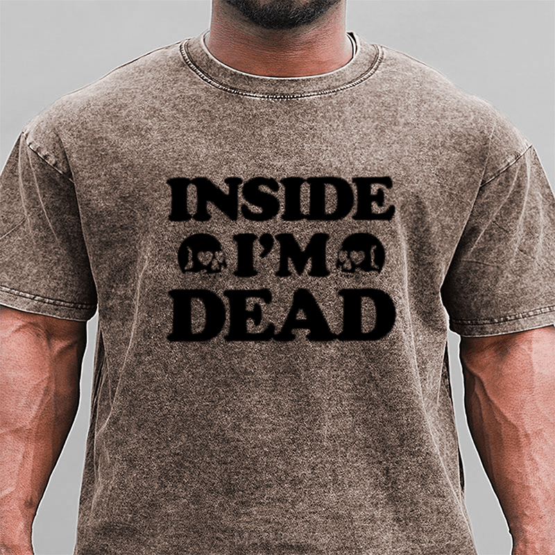 Maturelion I'm Dead Inside Work Office DTG Printing Washed Cotton T-Shirt