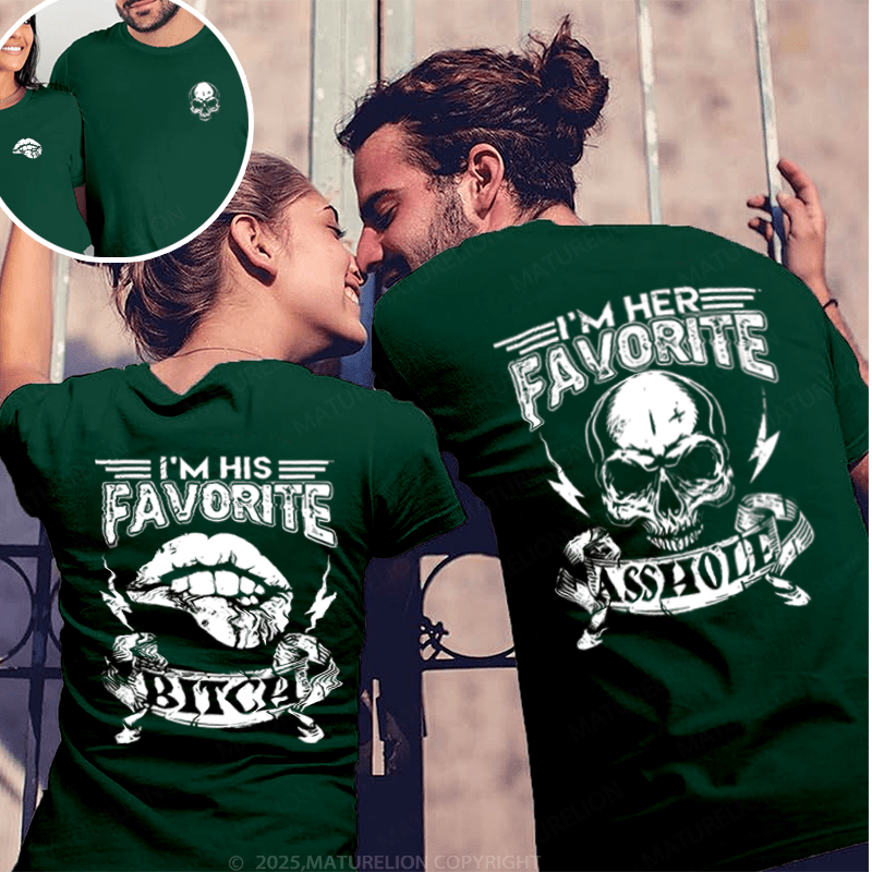 Maturelion I'm Her Favorite Asshole & Bitch Couple T-Shirt