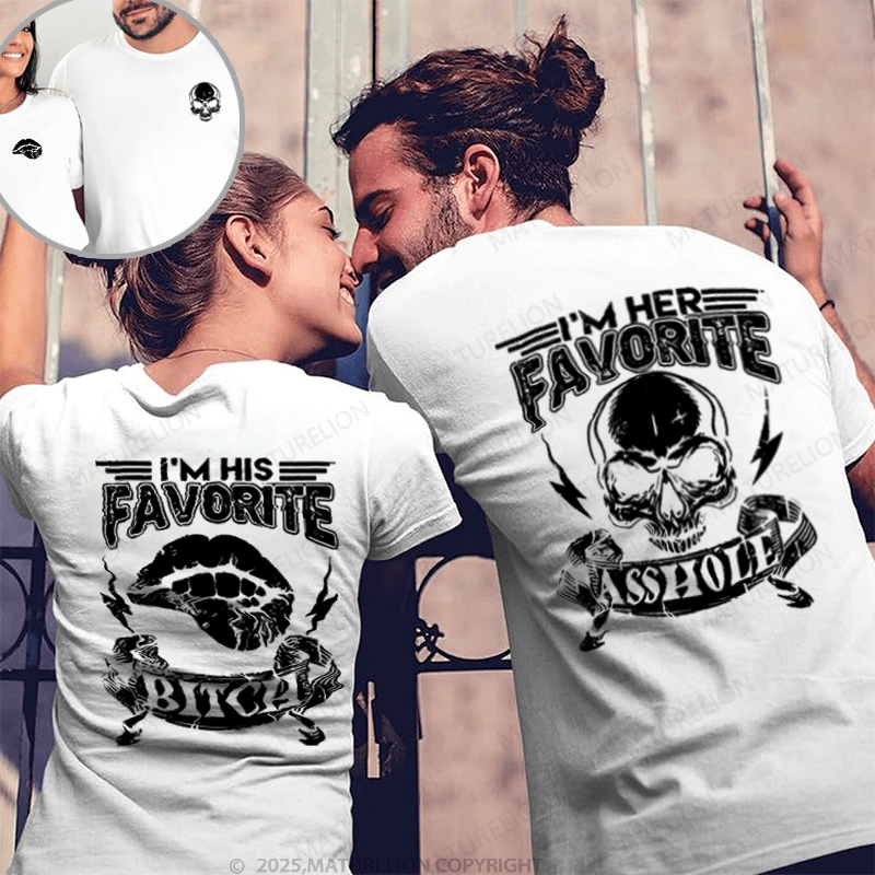 Maturelion I'm Her Favorite Asshole & Bitch Couple T-Shirt
