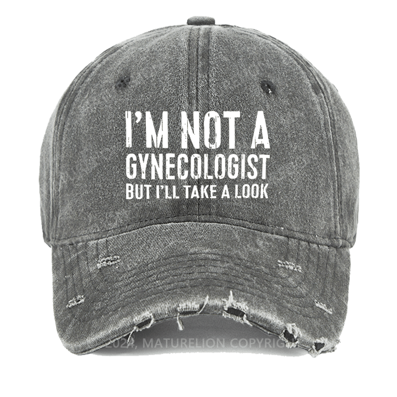 Maturelion I'm Not A Gynecologist Washed Vintage Cap
