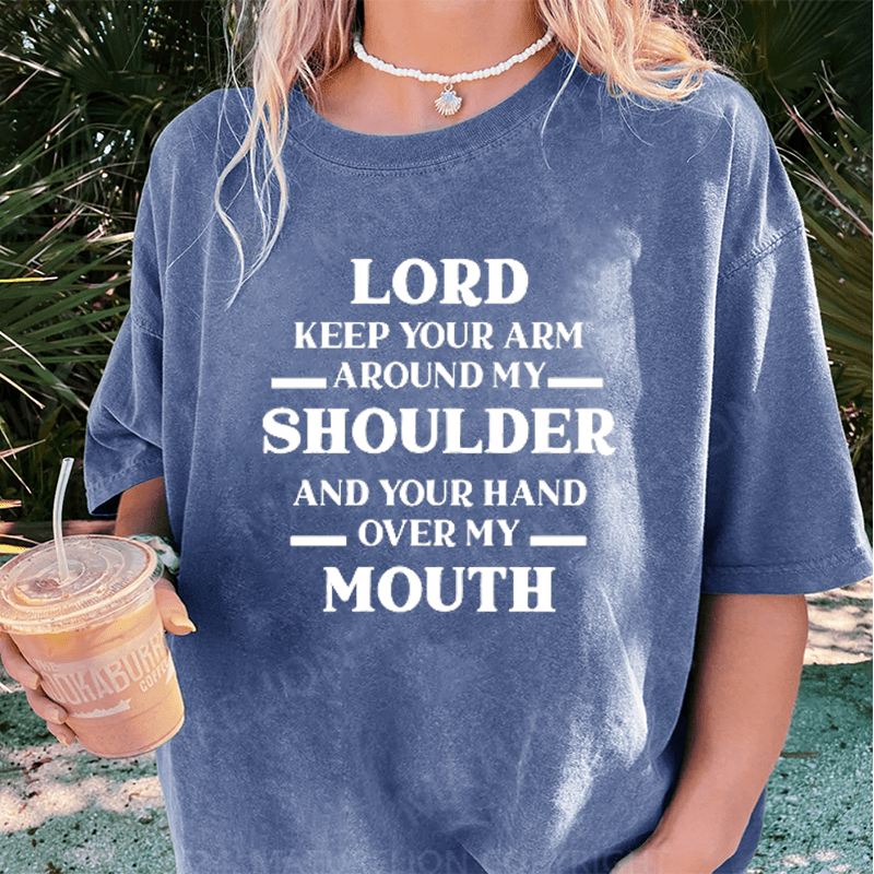 Maturelion Lord Keep Your Arm Around My Shoulder DTG Printing Washed Cotton T-Shirt