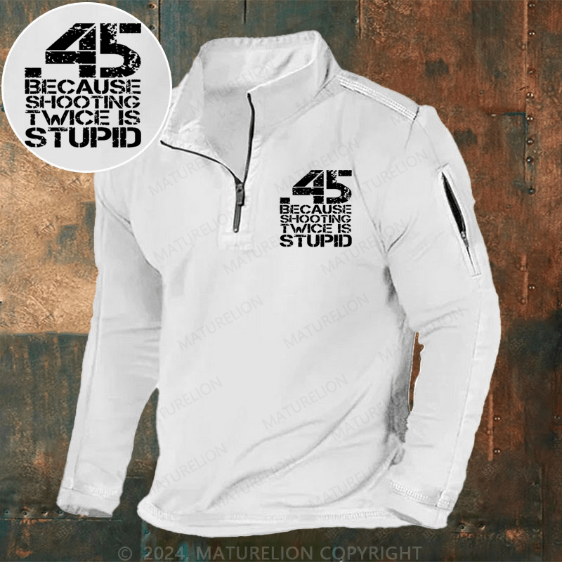 Maturelion Men's Henley Shirt 45 Because Shooting Twice Is Stupid Henley Shirt