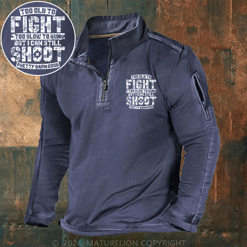 Maturelion Men's Henley Shirt Too Old To Fight Too Slow To Run But I Can Still Shoot Pretty Damn Good Henley Shirt
