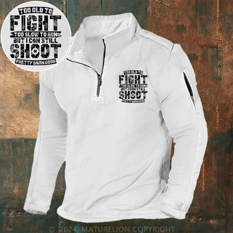 Maturelion Men's Henley Shirt Too Old To Fight Too Slow To Run But I Can Still Shoot Pretty Damn Good Henley Shirt