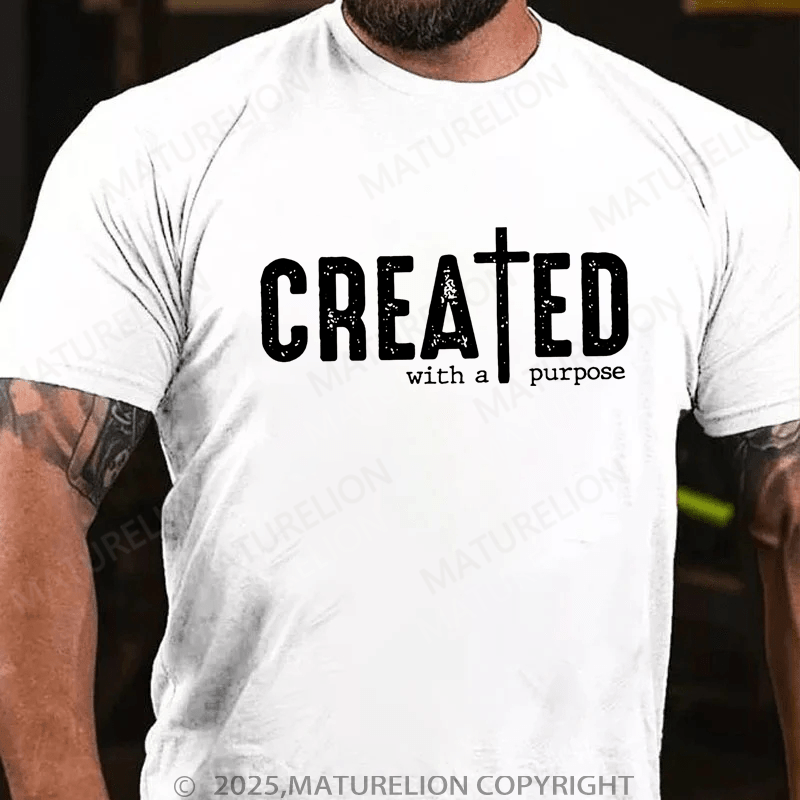 Maturelion Men's T-Shirt Created with a Purpose Funny Christian T-shirt (Free Customization)
