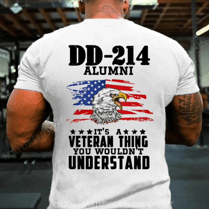 Maturelion Men's T-Shirt DD-214 It's A Veteran Thing You Wouldn't Understand T-Shirt