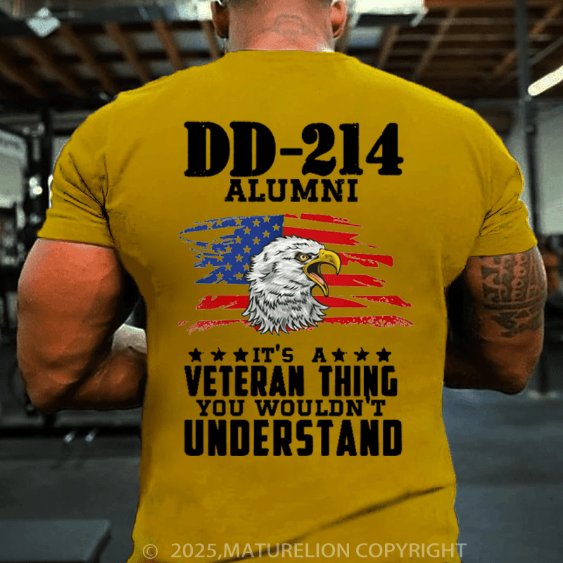 Maturelion Men's T-Shirt DD-214 It's A Veteran Thing You Wouldn't Understand T-Shirt