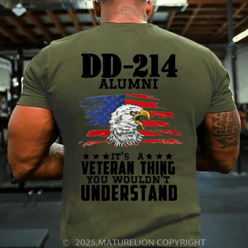Maturelion Men's T-Shirt DD-214 It's A Veteran Thing You Wouldn't Understand T-Shirt