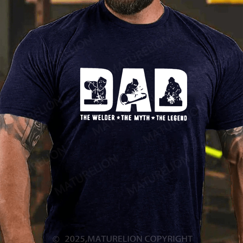 Maturelion Men's T-Shirt Dad The Welder The Myth The Legend T-Shirt (Free Customization)