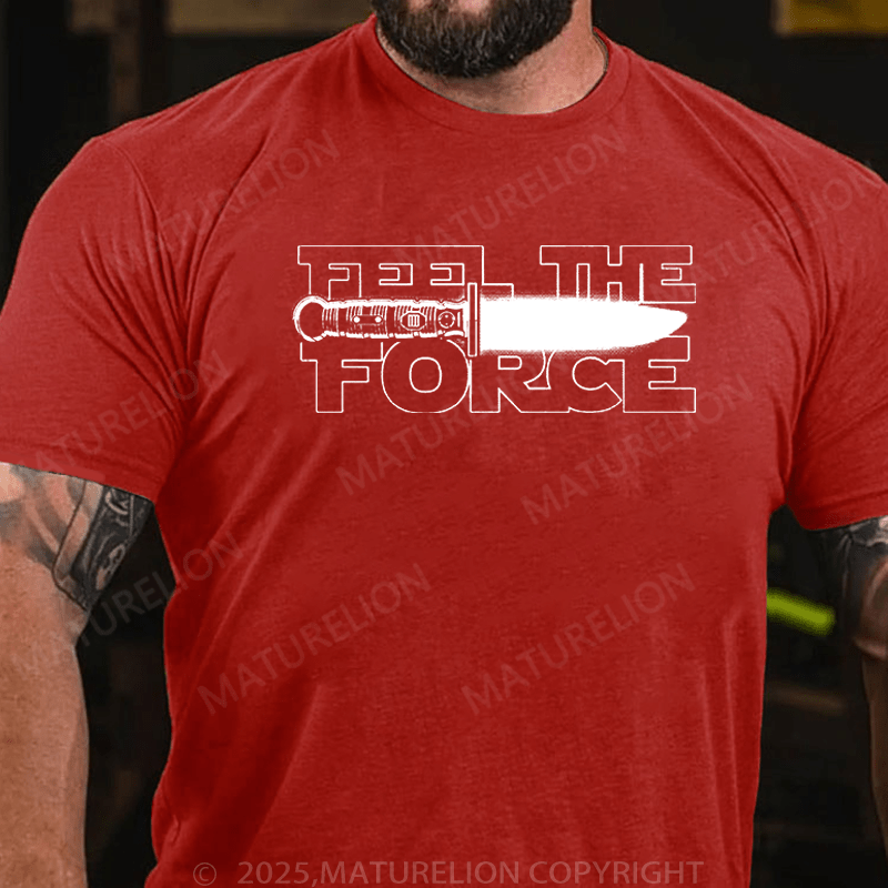 Maturelion Men's T-Shirt Feel The Force T-Shirt (Free Customization)