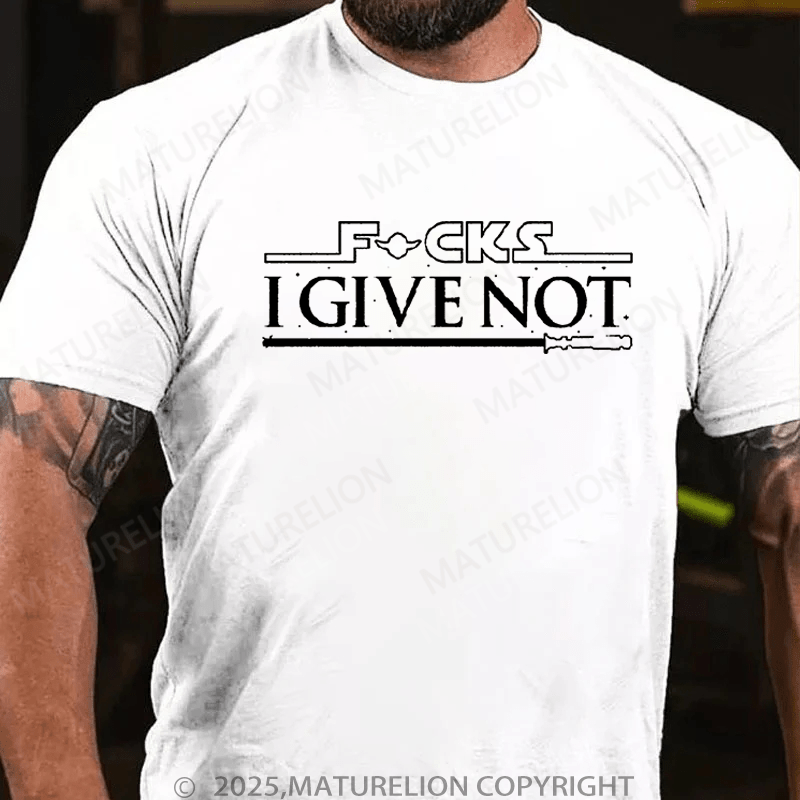 Maturelion Men's T-Shirt Fucks I Give Not T-Shirt (Free Customization)