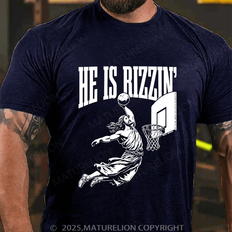 Maturelion Men's T-Shirt He is Rizzin Christian Funny T-shirt (Free Customization)