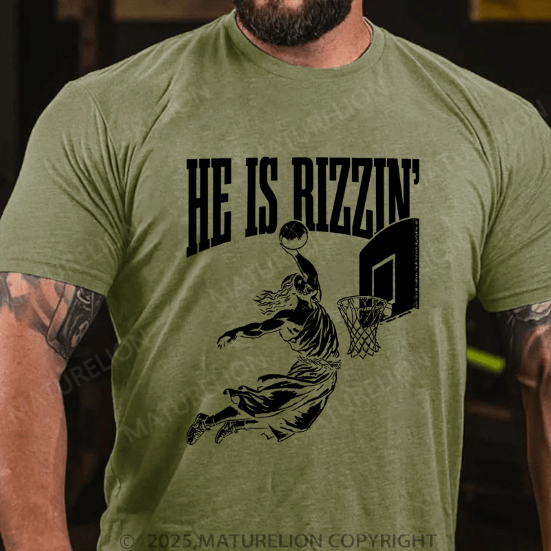Maturelion Men's T-Shirt He is Rizzin Christian Funny T-shirt (Free Customization)
