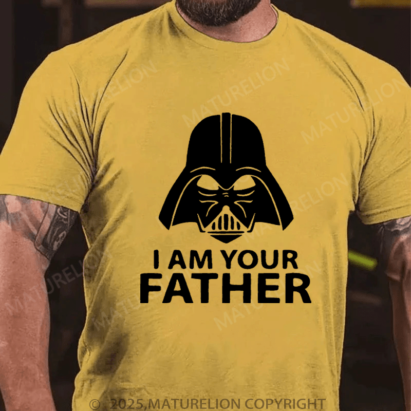 Maturelion Men's T-Shirt I am your fatherFunny T-Shirt (Free Customization)