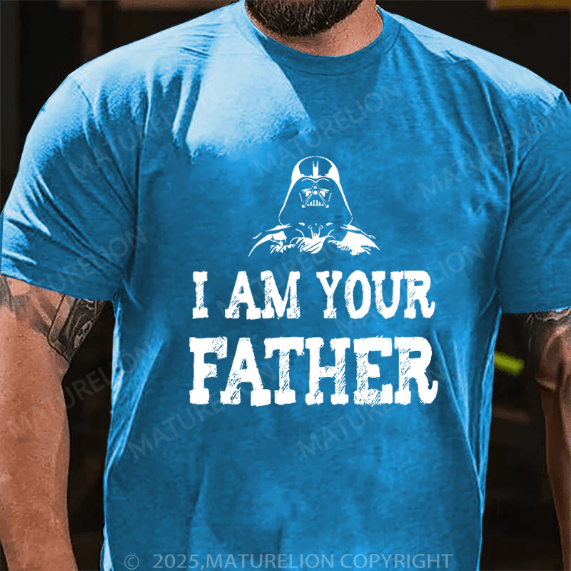 Maturelion Men's T-Shirt I am your fatherFunny T-Shirt (Free Customization)