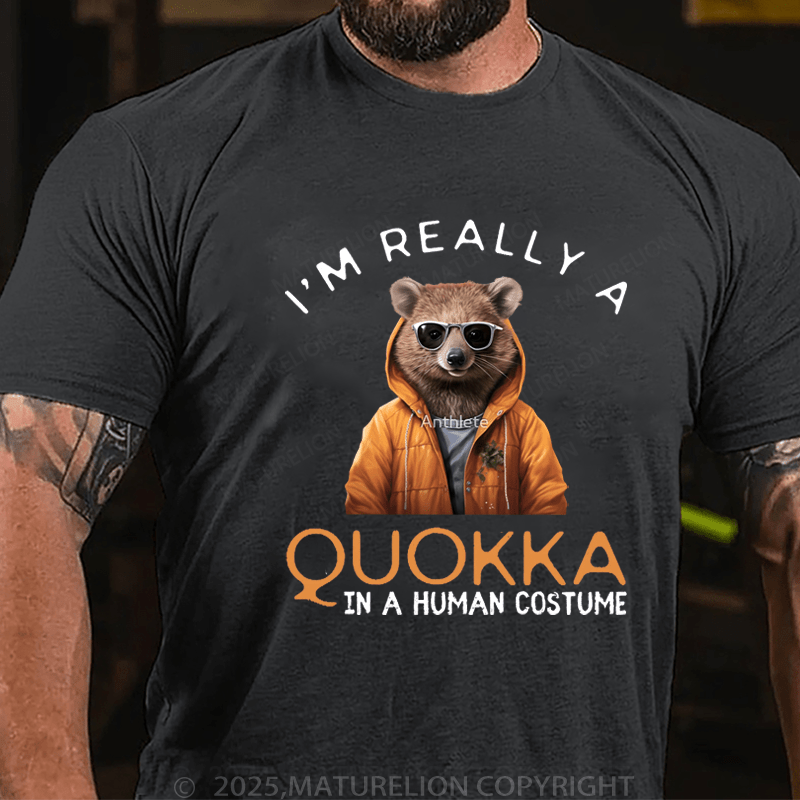 Maturelion Men's T-Shirt I'm Really Quokka In A Human Costume T-Shirt (Free Customization)