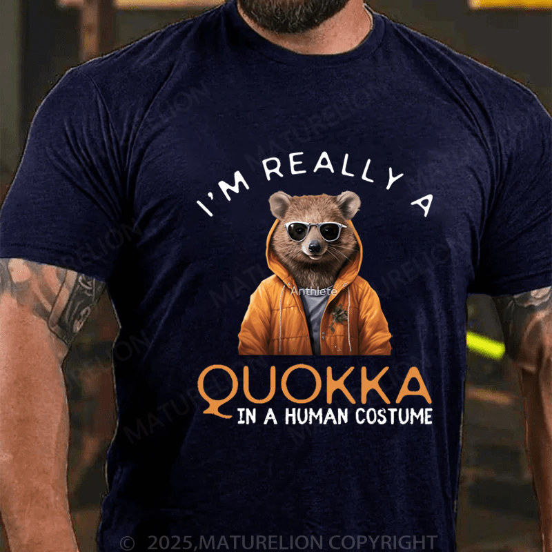 Maturelion Men's T-Shirt I'm Really Quokka In A Human Costume T-Shirt (Free Customization)