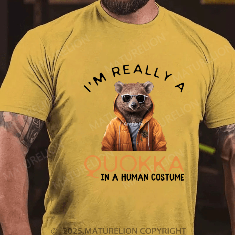 Maturelion Men's T-Shirt I'm Really Quokka In A Human Costume T-Shirt (Free Customization)