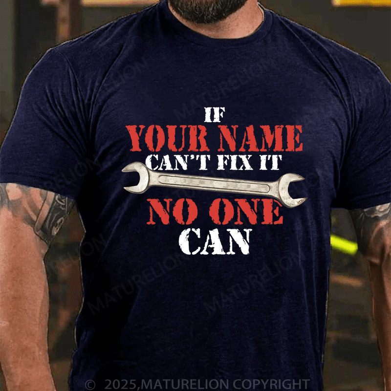 Maturelion Men's T-Shirt If Your Mane Can't Fix It No One Can Funny T-Shirt (Free Customization)