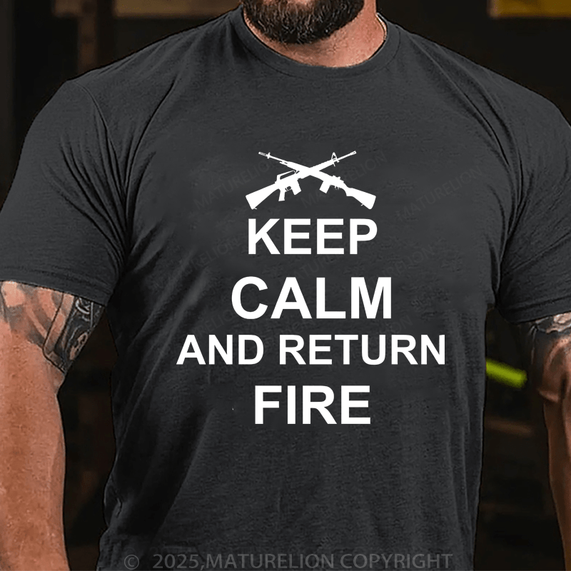 Maturelion Men's T-Shirt Keep Calm And Return Fire T-Shirt (Free Customization)