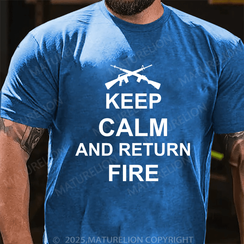 Maturelion Men's T-Shirt Keep Calm And Return Fire T-Shirt (Free Customization)