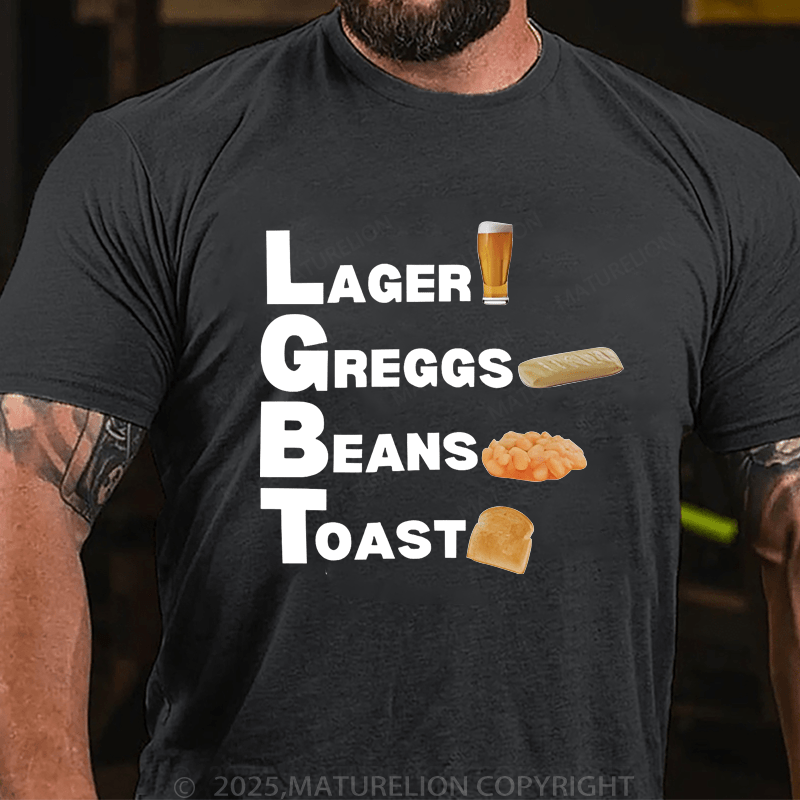 Maturelion Men's T-Shirt Lager, Greggs, Beans, Toast T-Shirt (Free Customization)