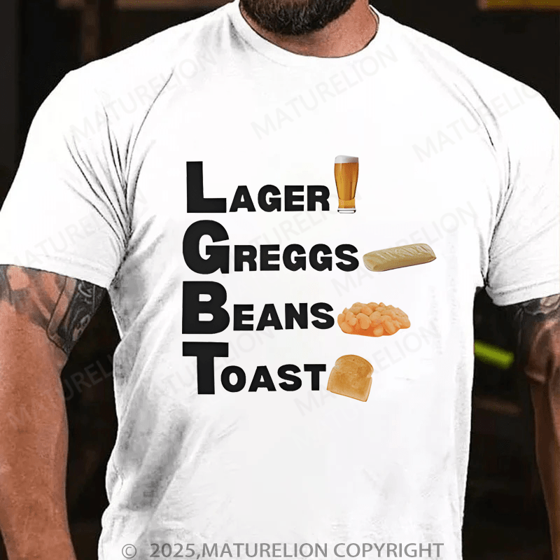 Maturelion Men's T-Shirt Lager, Greggs, Beans, Toast T-Shirt (Free Customization)