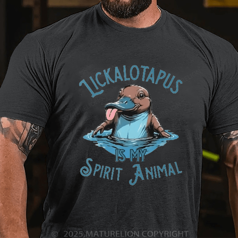 Maturelion Men's T-Shirt Lickalotapus Is My Spirit Animal Meme T-Shirt (Free Customization)