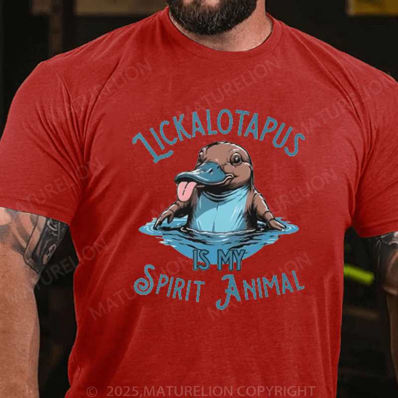 Maturelion Men's T-Shirt Lickalotapus Is My Spirit Animal Meme T-Shirt (Free Customization)