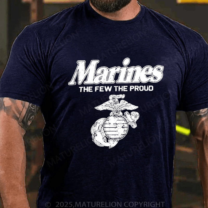 Maturelion Men's T-Shirt Marine The Few The Proud T-Shirt (Free Customization)