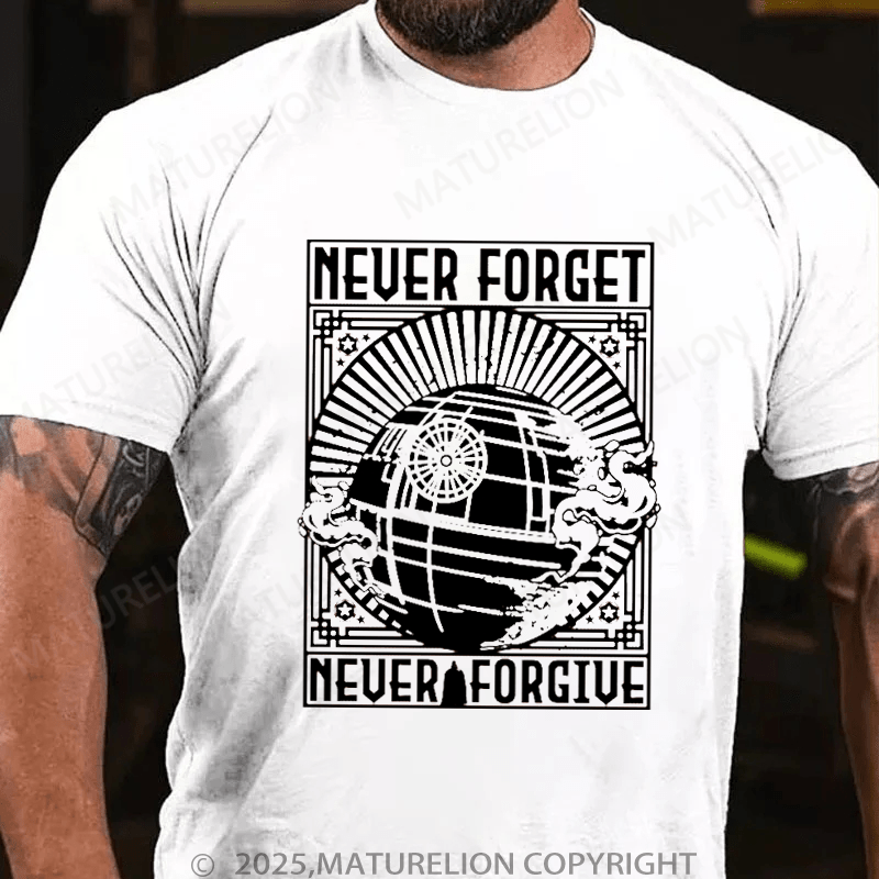 Maturelion Men's T-Shirt Never Forget Never Forgive T-Shirt (Free Customization)