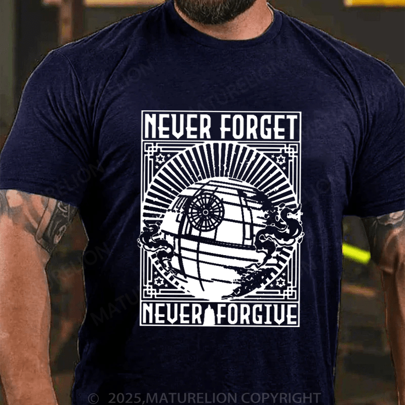Maturelion Men's T-Shirt Never Forget Never Forgive T-Shirt (Free Customization)