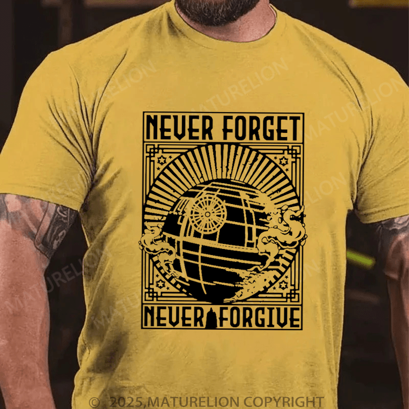 Maturelion Men's T-Shirt Never Forget Never Forgive T-Shirt (Free Customization)