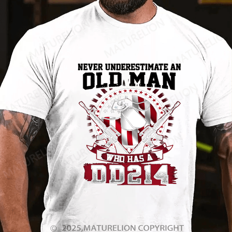 Maturelion Men's T-Shirt Never Underestimate An Old Man Who Has A DD214 T-Shirt (Free Customization)