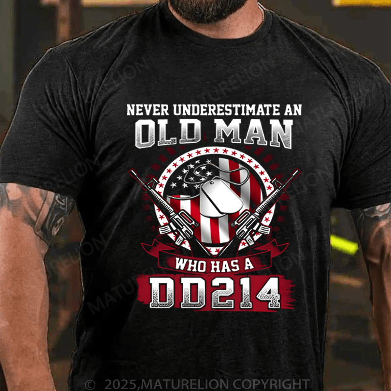 Maturelion Men's T-Shirt Never Underestimate An Old Man Who Has A DD214 T-Shirt (Free Customization)