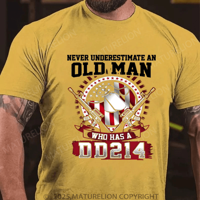 Maturelion Men's T-Shirt Never Underestimate An Old Man Who Has A DD214 T-Shirt (Free Customization)