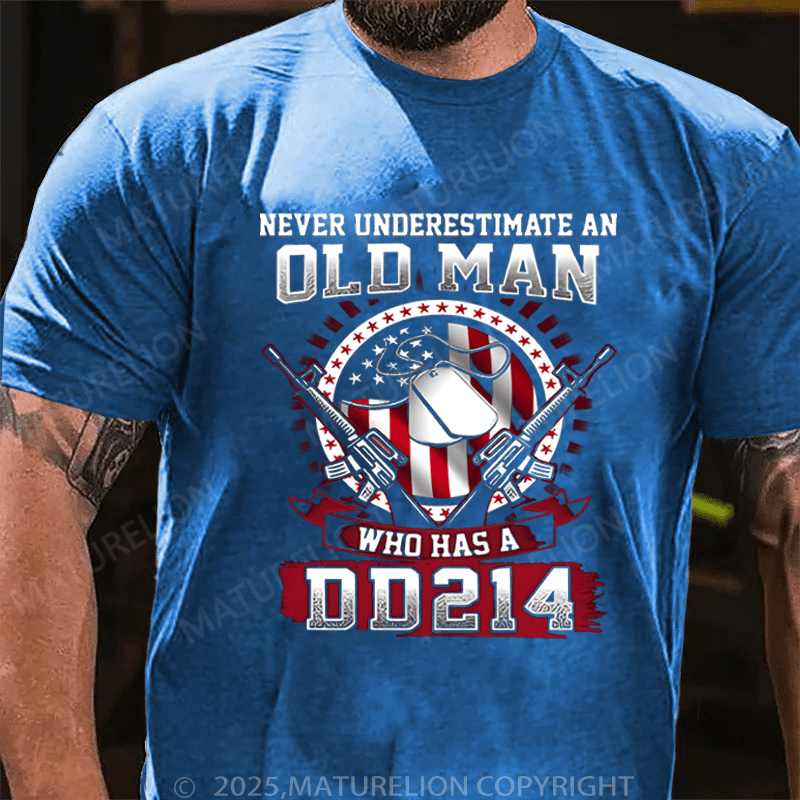 Maturelion Men's T-Shirt Never Underestimate An Old Man Who Has A DD214 T-Shirt (Free Customization)