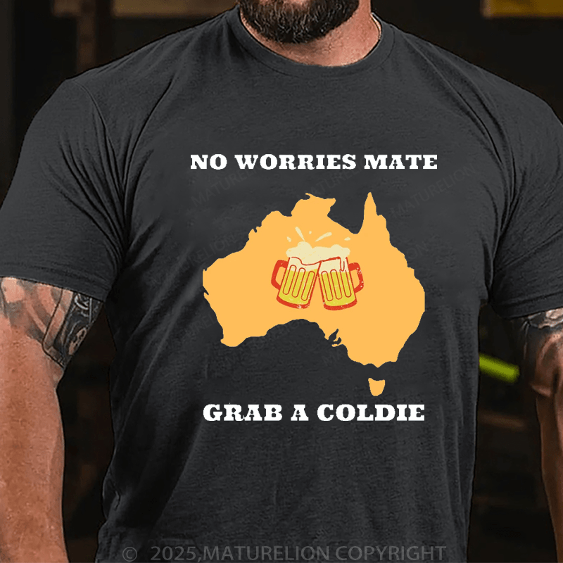 Maturelion Men's T-Shirt No Worries Mate, Grab A Coldie T-Shirt (Free Customization)