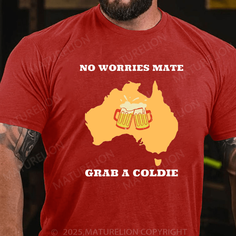 Maturelion Men's T-Shirt No Worries Mate, Grab A Coldie T-Shirt (Free Customization)