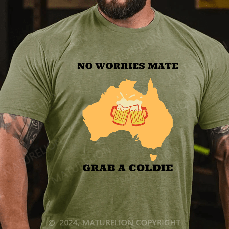 Maturelion Men's T-Shirt No Worries Mate, Grab A Coldie T-Shirt (Free Customization)