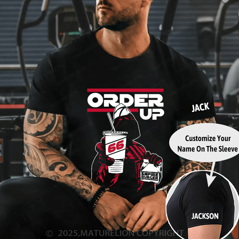Maturelion Men's T-Shirt Order Up T-Shirt (Free Customization)