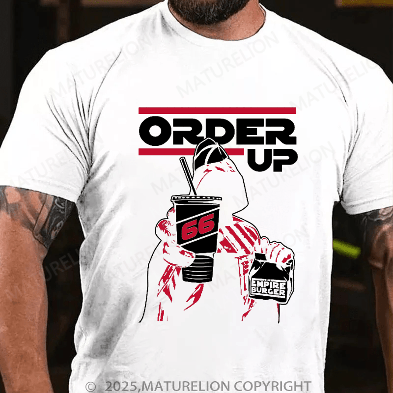 Maturelion Men's T-Shirt Order Up T-Shirt (Free Customization)